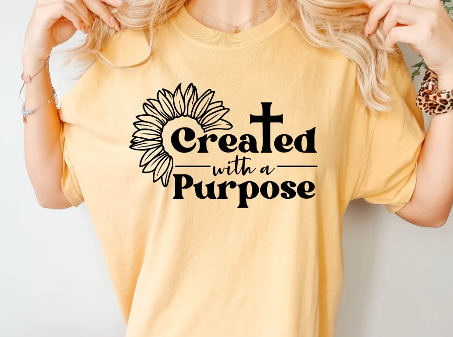Created With A Purpose (Screen Print Transfer)