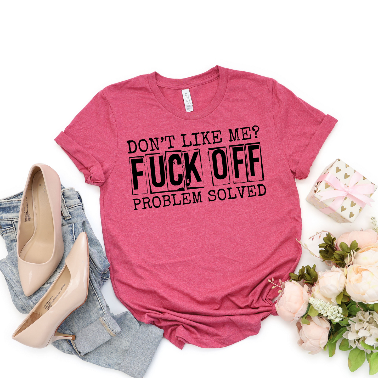 Don't Like me? (DTF Transfer)