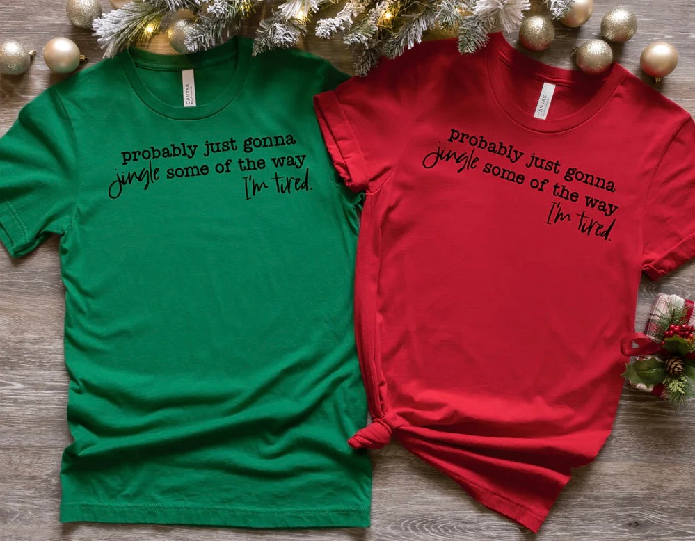 Jingle Some Of The Way (Screen Print Transfer)