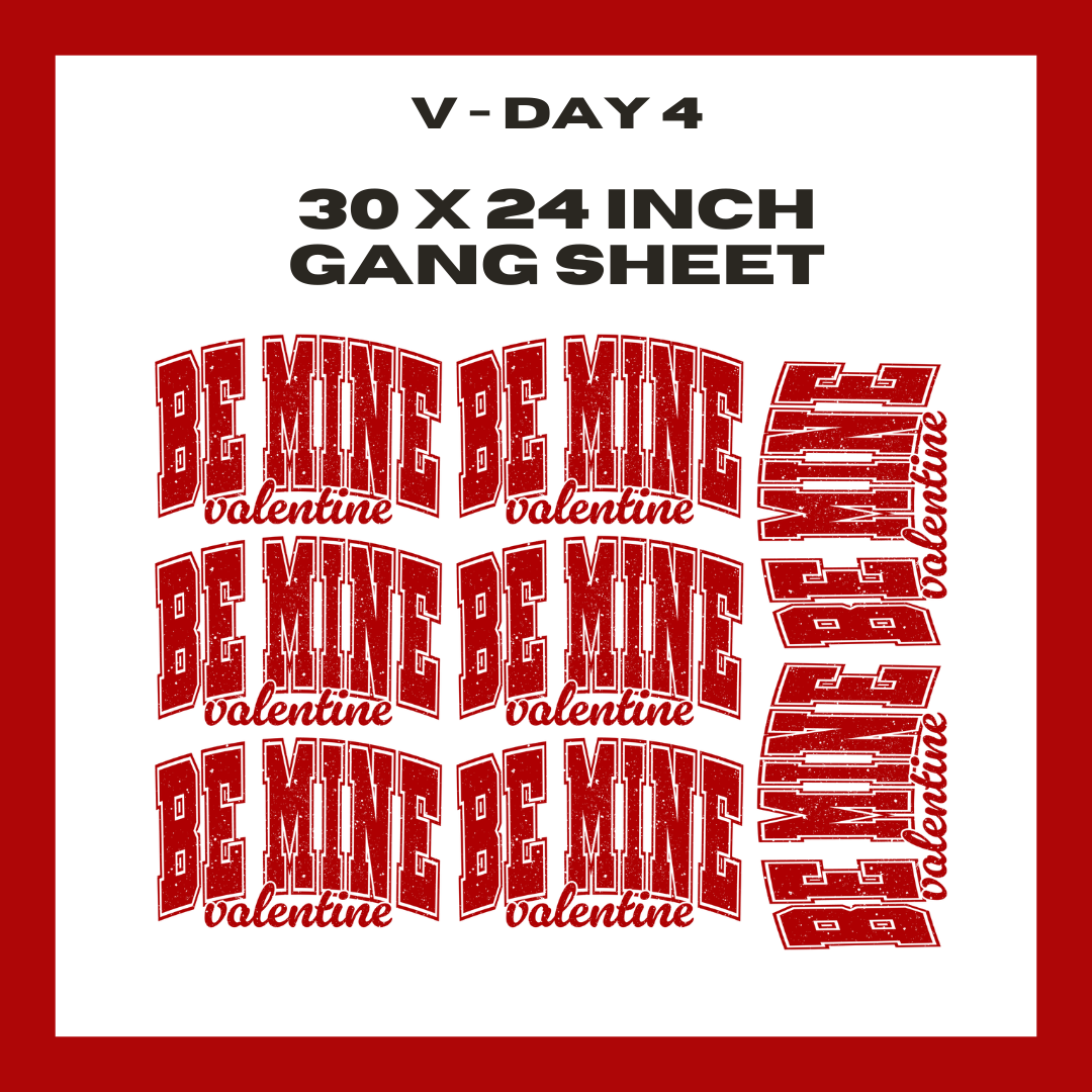 V-Day 4 - 30 X 24 - Pre Made Gang Sheet
