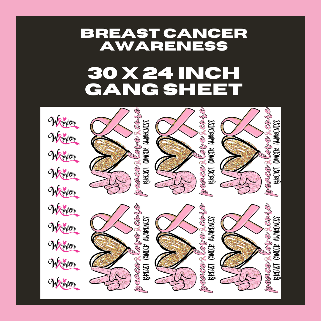 Breast Cancer Awareness - 30X24 - Pre Made Gang Sheet
