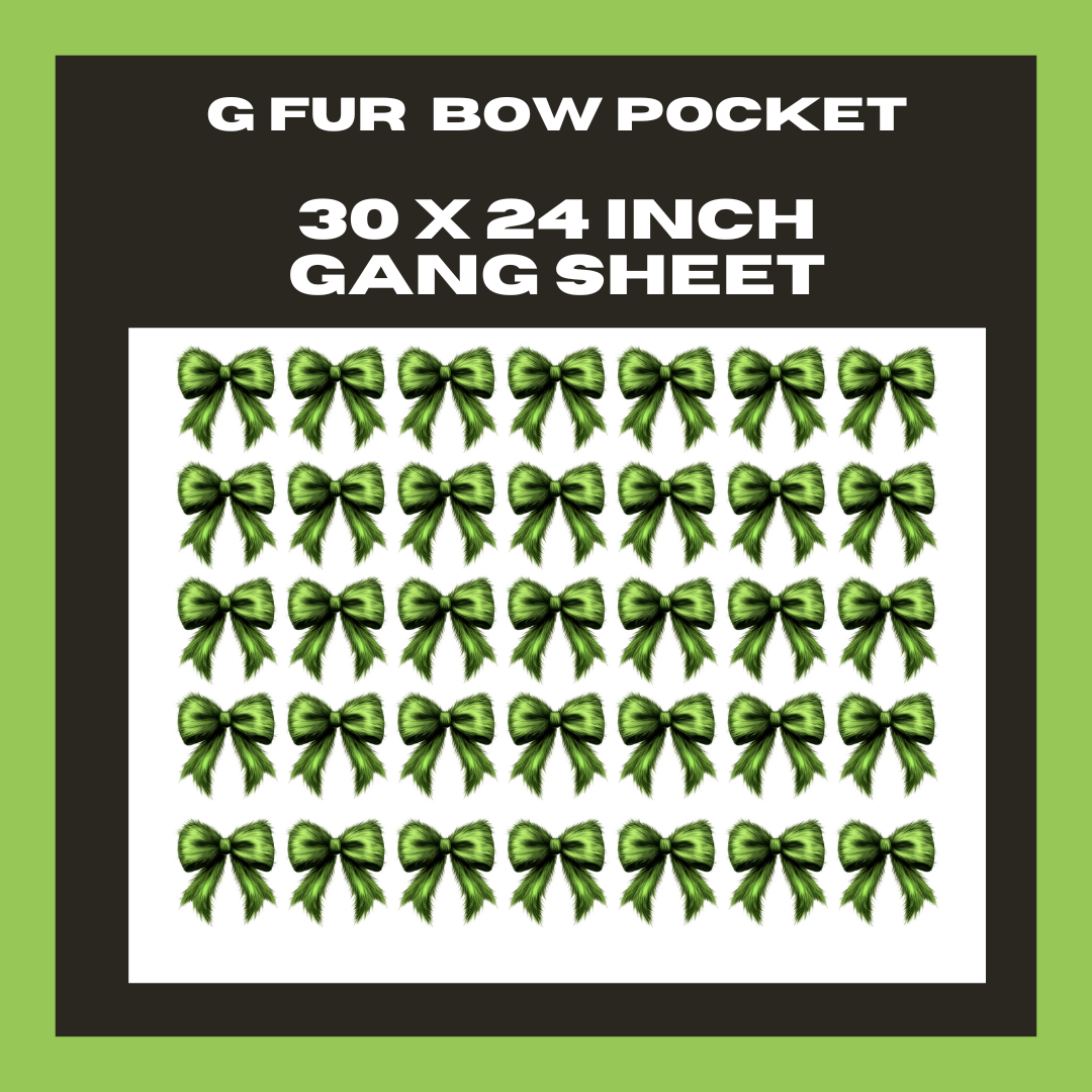 G Fur Bow Pockets - 30X24 - Pre Made Gang Sheet
