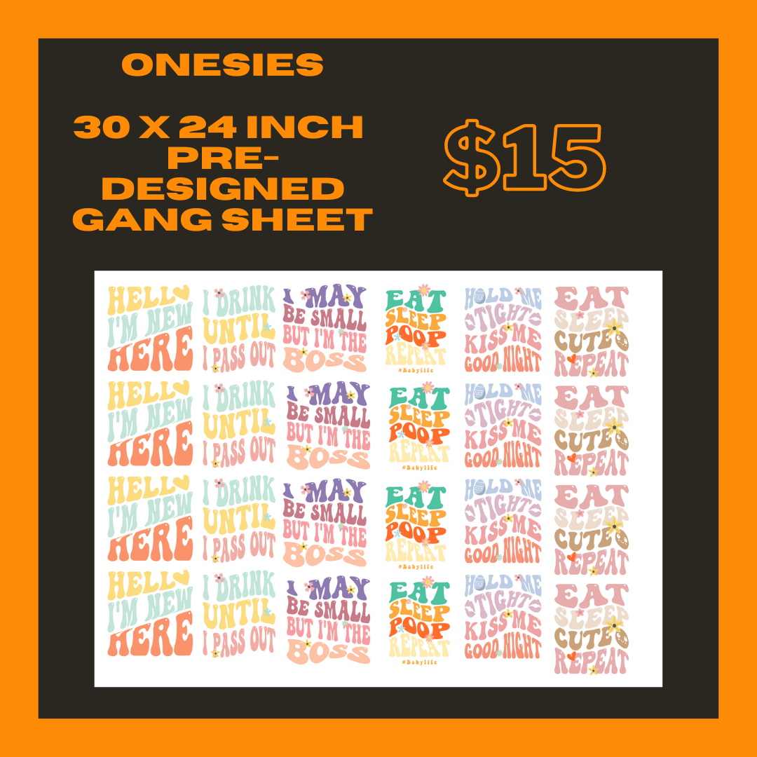 Baby Onesies- 30X24 - Pre Made Gang Sheet