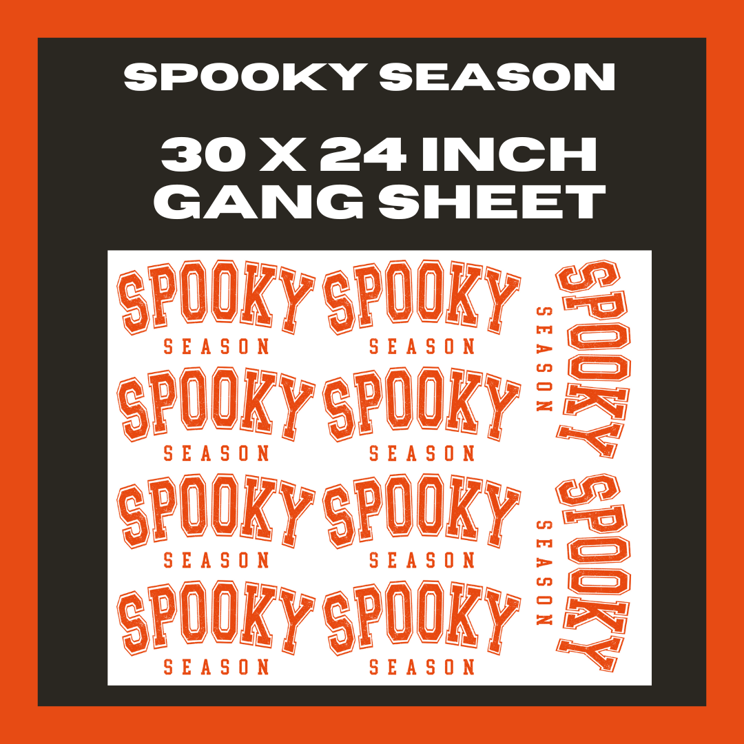 Spooky Season - 30X24 - Pre Made Gang Sheet