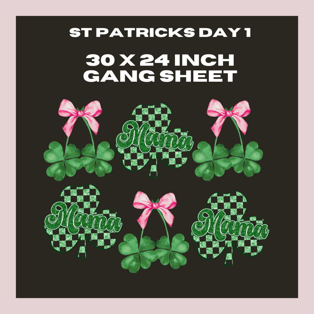St Patrick's Day 1 - 30 X 24 - Pre Made Gang Sheet