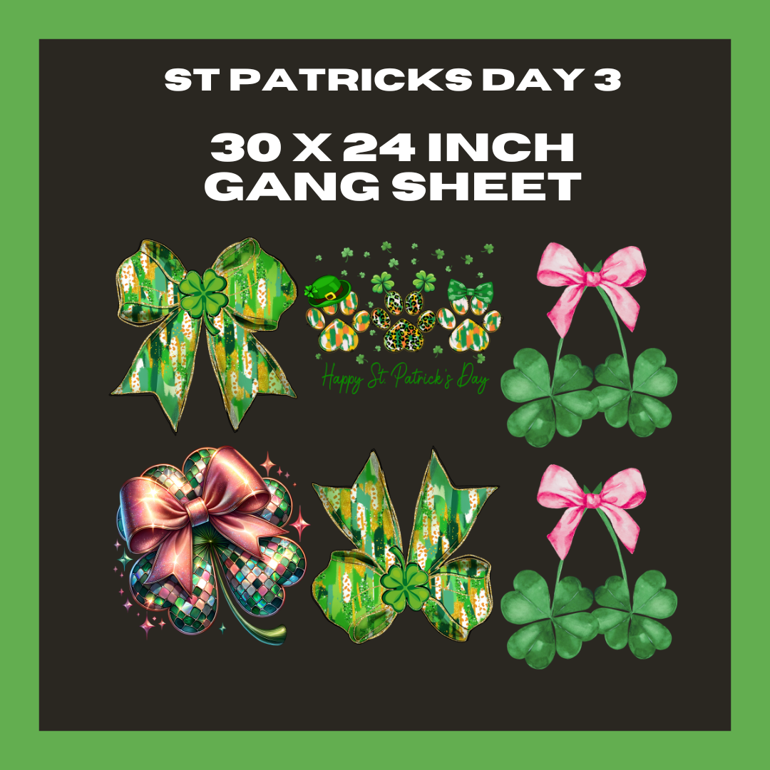St Patrick's Day - 30 X 24 - Pre Made Gang Sheet