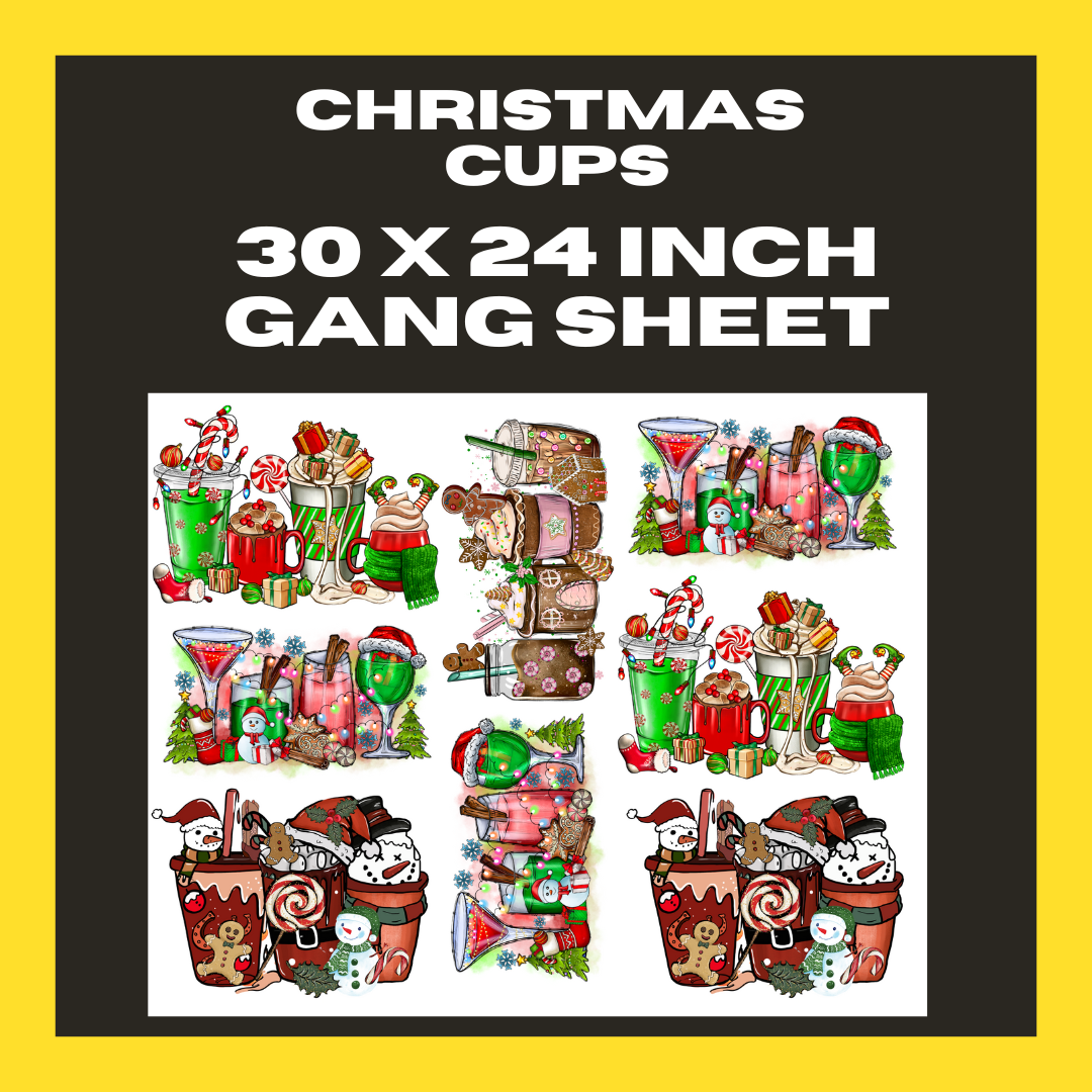Christmas Cups - 30X24 - Pre Made Gang Sheet