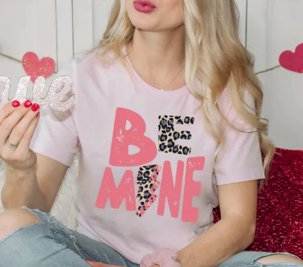 Be Mine (Screen Print Transfer)