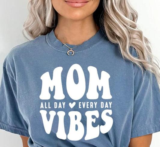 Mom Vibes (Screen Print Transfer)