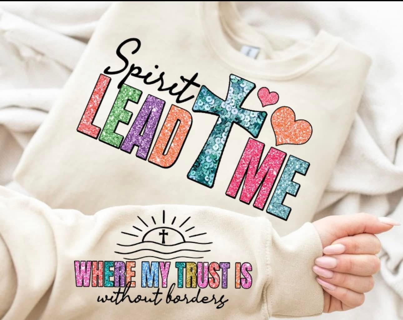 Spirit Lead Me (Screen Print Transfer) (Full Color)