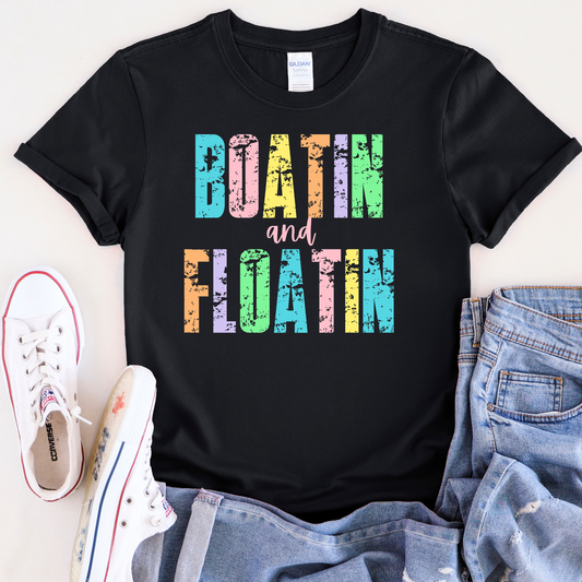 Boatin And Floatin (DTF Transfer)