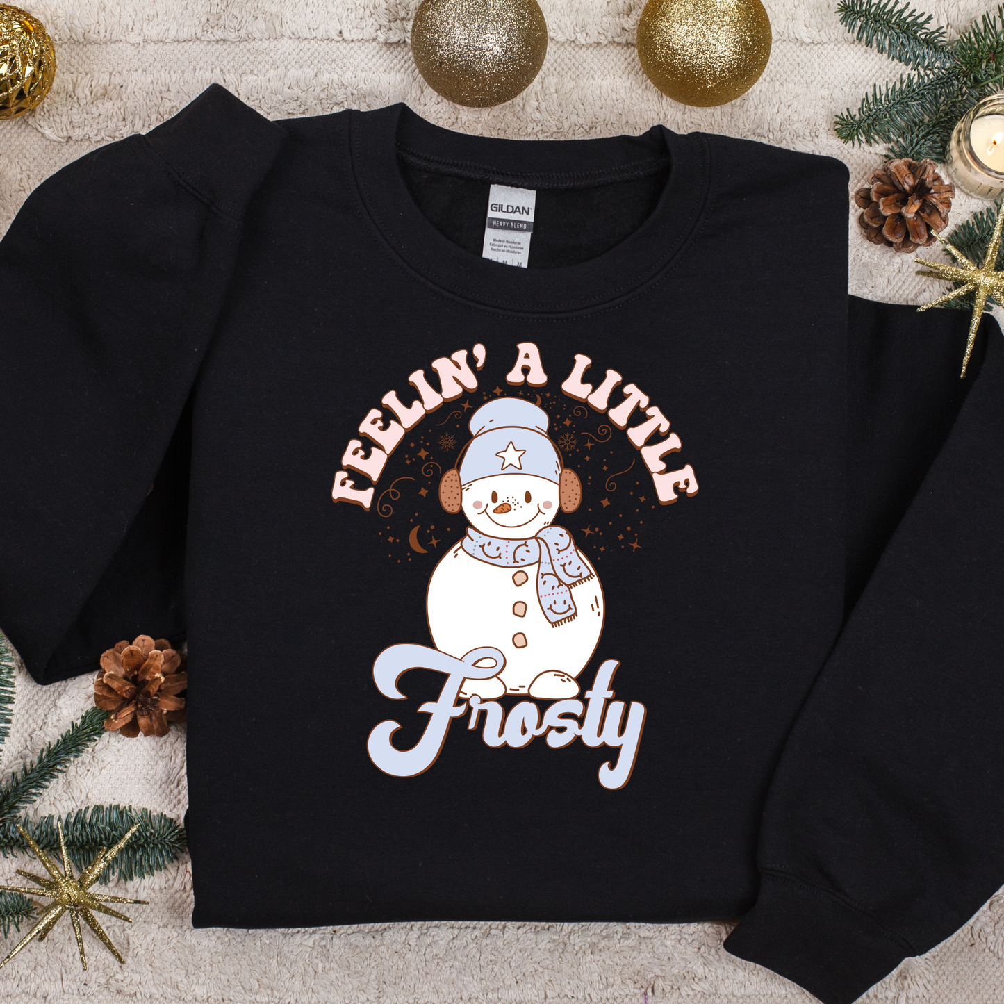 Feeling A Little Frosty (DTF Transfer)