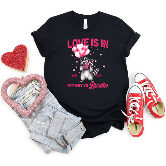 Love Is In the Air (DTF Transfer)