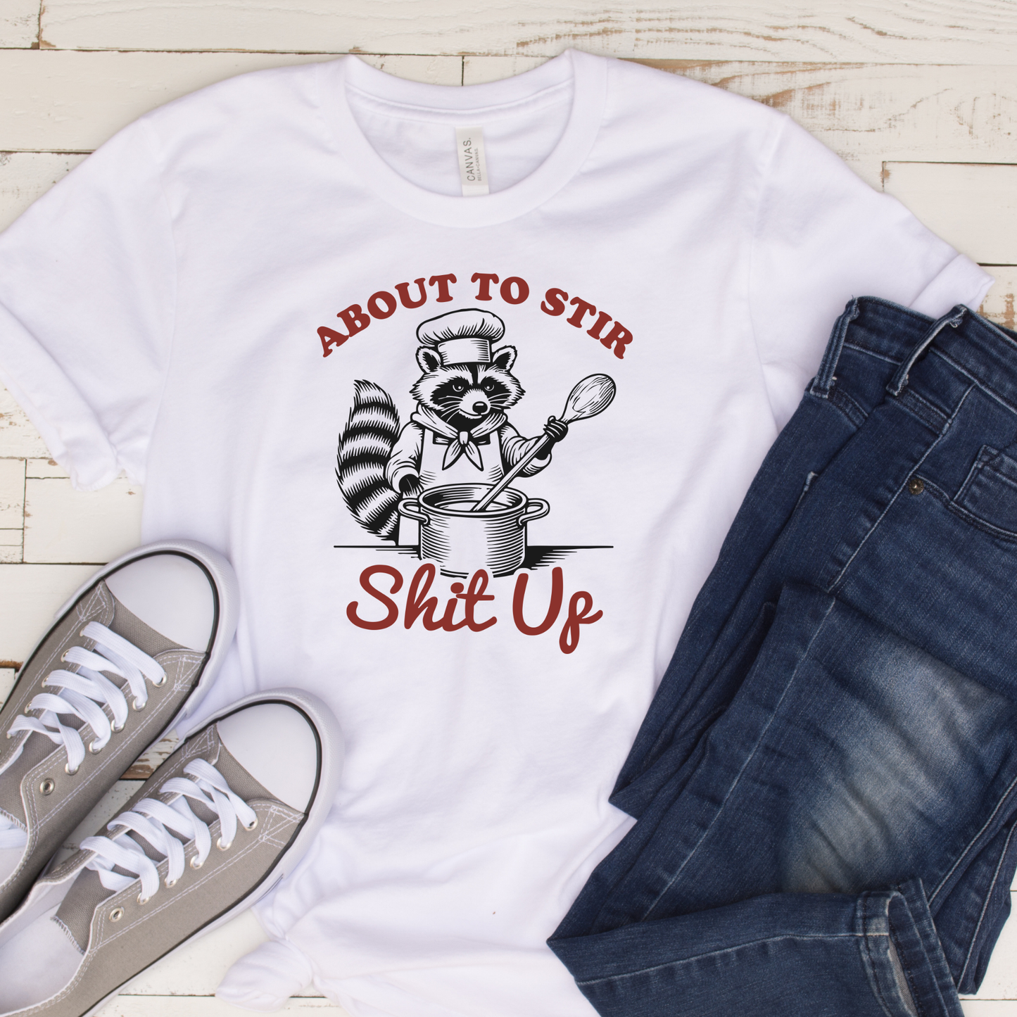 About To Stir Shit Up (DTF Transfer)