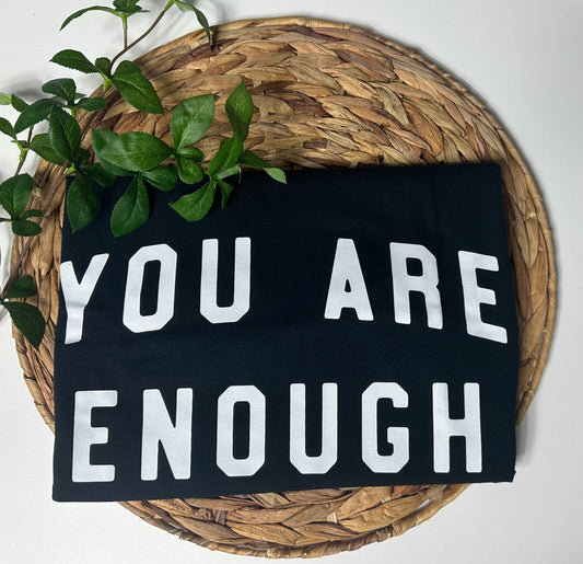 You Are Enough Short Sleeve T-Shirt