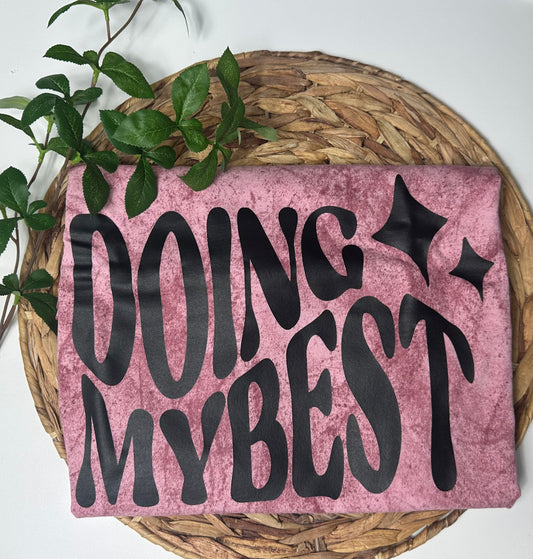 Doing My Best Short Sleeve T-Shirt